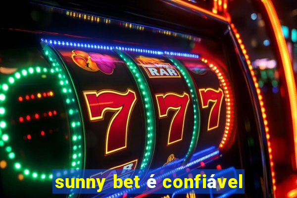 sunny bet é confiável